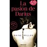 La passion de darius