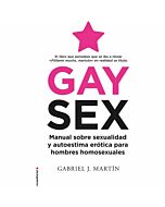 Sexe gay: un manuel sur la sexualité et l'estime de soi érotique pour les hommes homosexuels