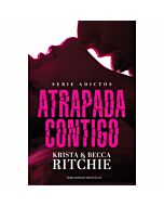Atrapada contigo krista ritchie becca ritchie