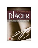 Les secrets du plaisir: comment atteindre l'épanouissement sexuel