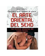 L'art oriental du sexe: les techniques amoureuses d'Extrême-Orient