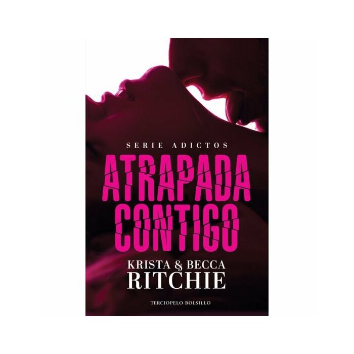 Atrapada contigo krista ritchie becca ritchie