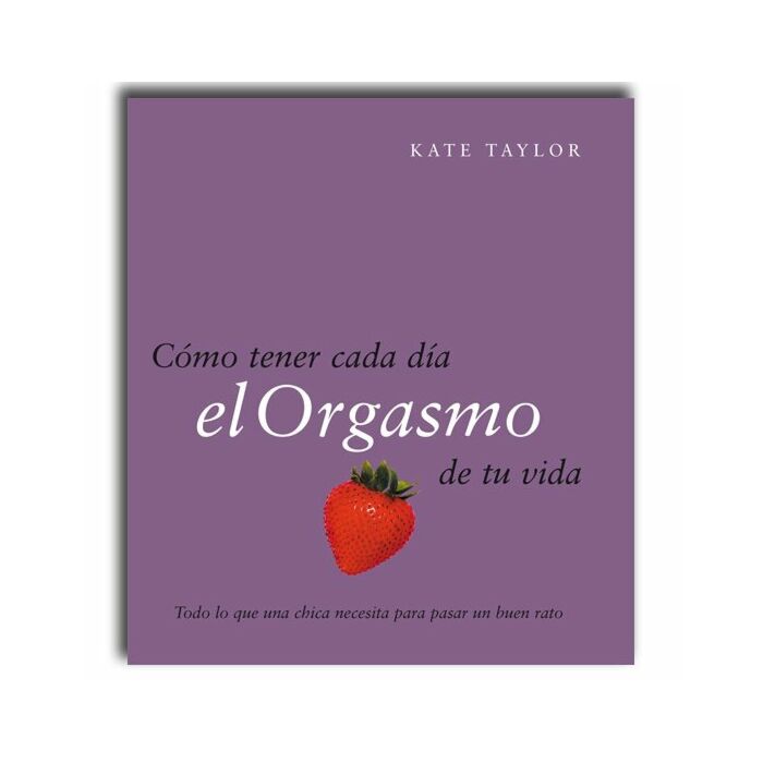 Comme avoir un orgasme chaque jour de votre vie