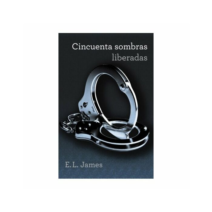 Cinquante ombres libérés (cinquante nuances trilogie 3)